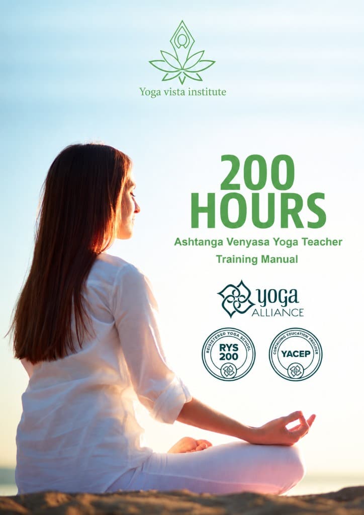 200 Hours Ashtanga Vinyasa Yoga Teacher Training Manual